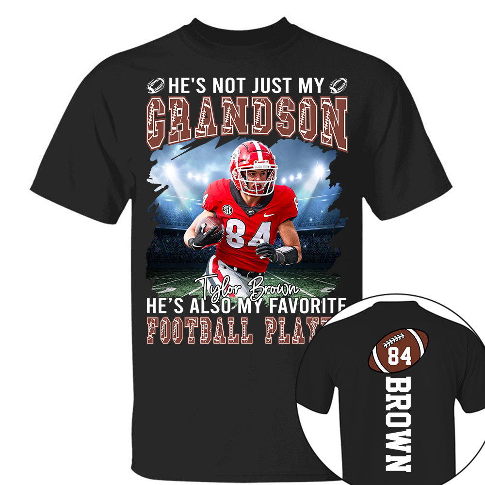 He's not just my GRANDSON, He's also my favorite Football Player - Custom Photo Football Game Day Football Jersey Gift For Football Lovers T18