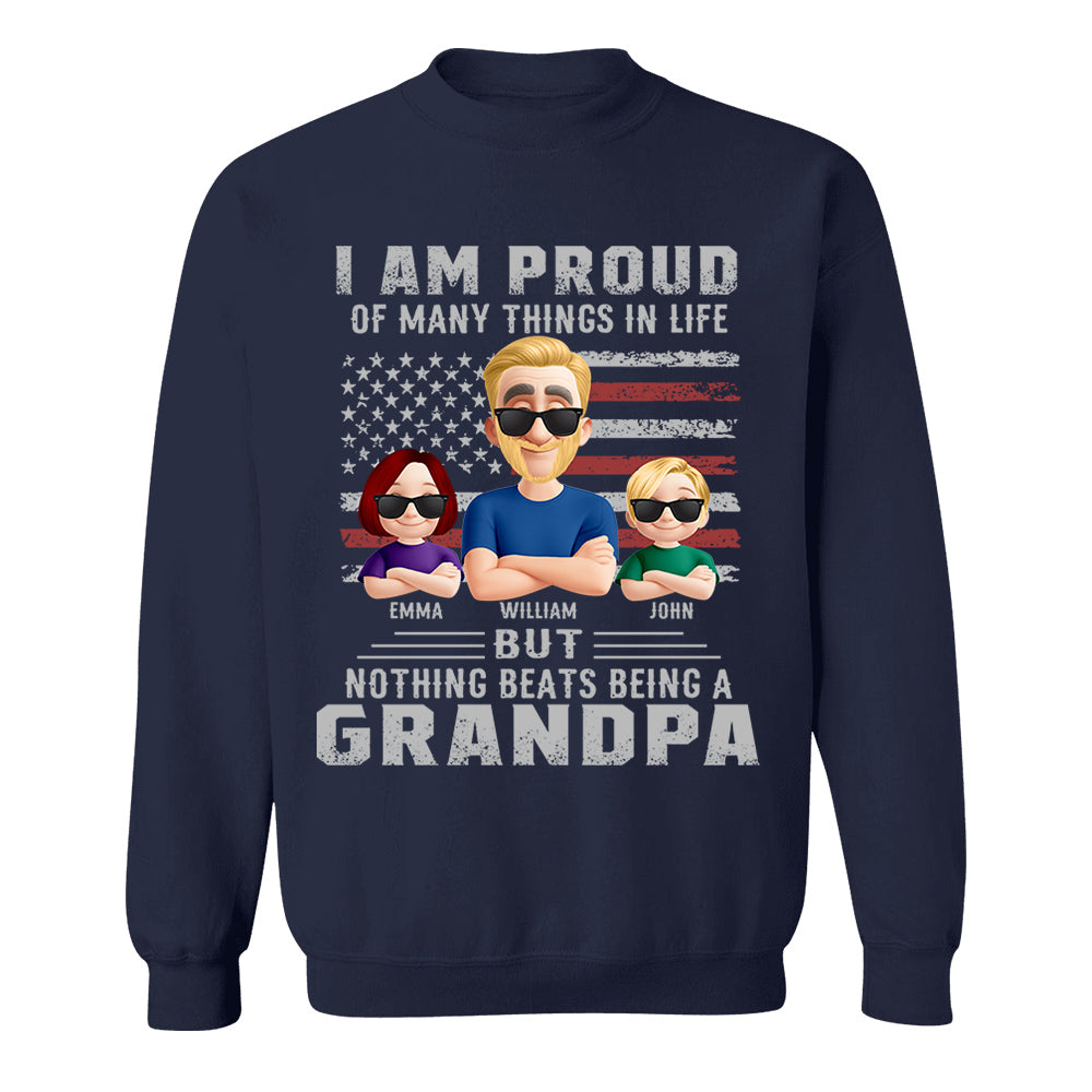 I Am Proud Of Many Things In Life But Nothing Beats Being A Grandpa, Personalized Shirt, Gift For Dad T1807 Nh00
