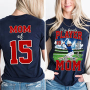 My Favorite Player Call Me MOM, Custom Photo BaseBall Player And Name Shirt - Personalized Photo Sports T1807 NV01