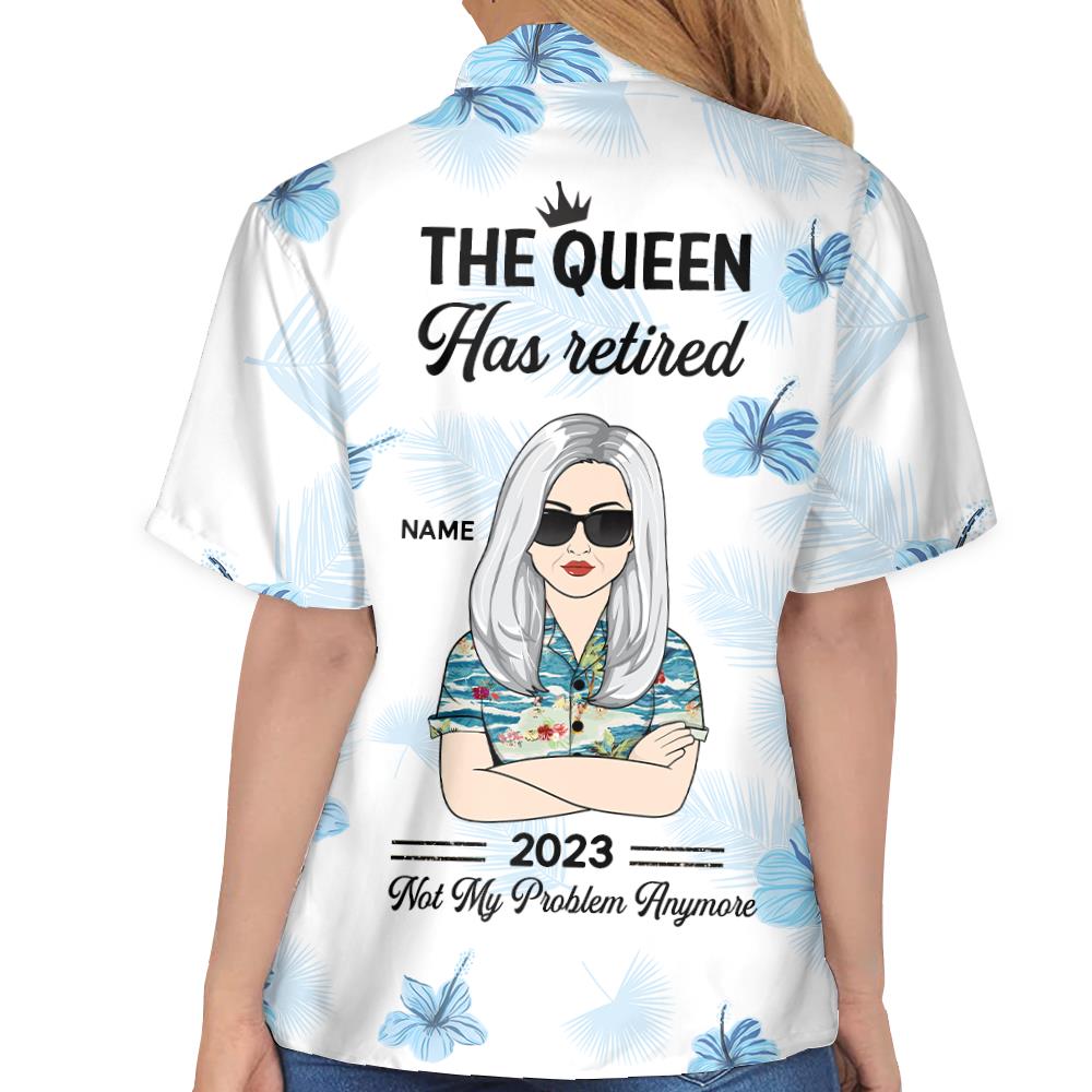 The Queen Has Retired - Personalized Hibiscus Hawaiian Shirt Retirement Gift For Grandma Ph99 Nh00