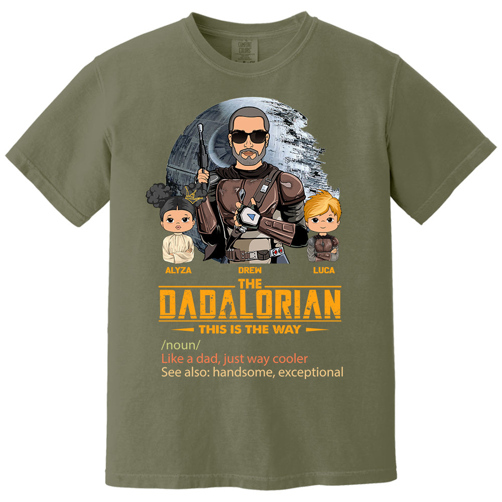 The Dadalorian This Is The Way, Custom Shirt for Dad, Personalized Father's Day Gift T1807 pt99