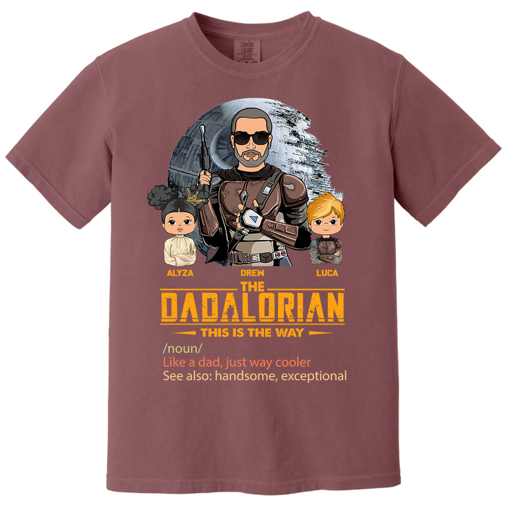 The Dadalorian This Is The Way, Custom Shirt for Dad, Personalized Father's Day Gift T1807 pt99