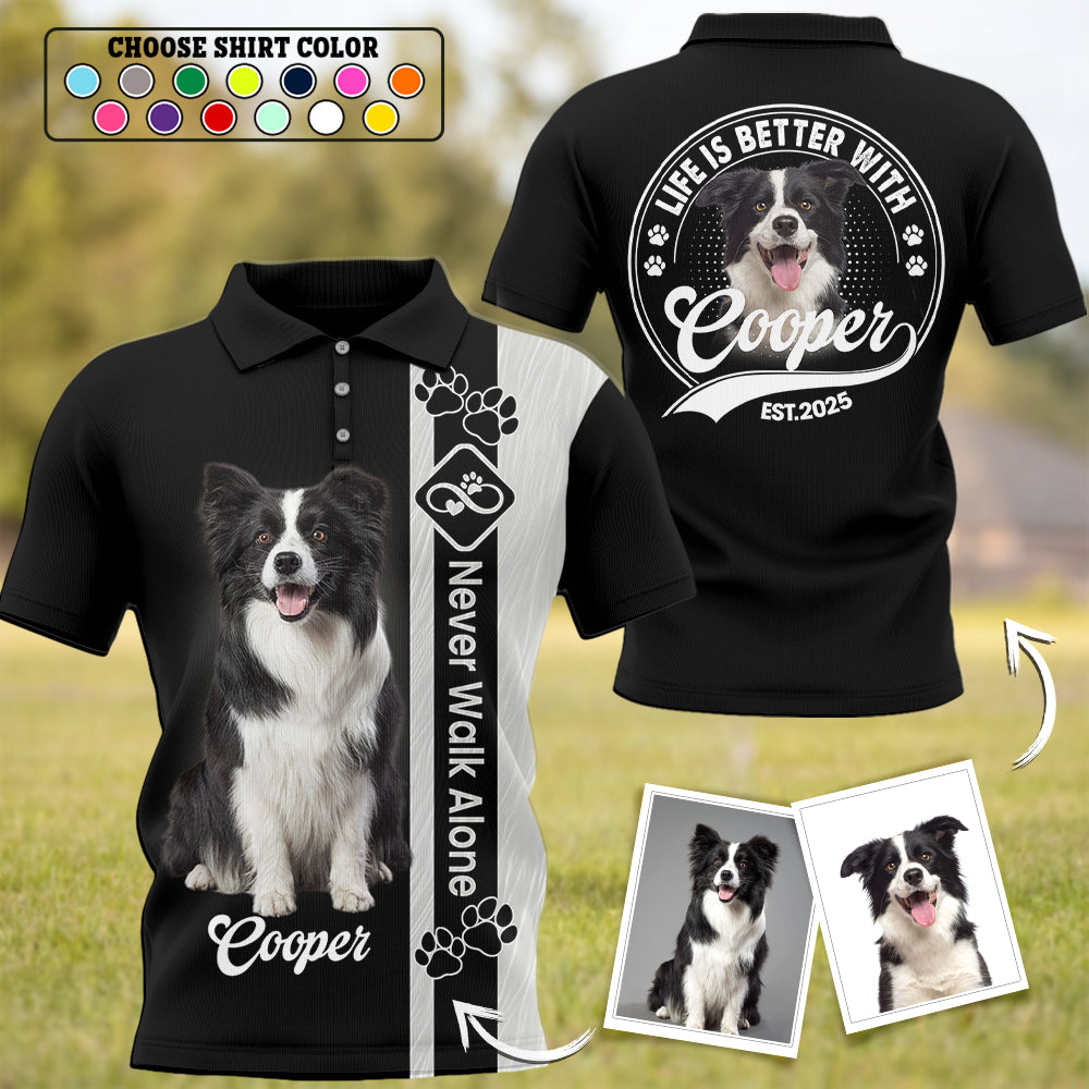 Never Walk Alone, Custom Photo Dog Shirt, Gift For Dog Lover T1807