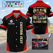 Never Underestimate An Old Man With A Classic Car - Custom Photo Classic Car Shirt A2110