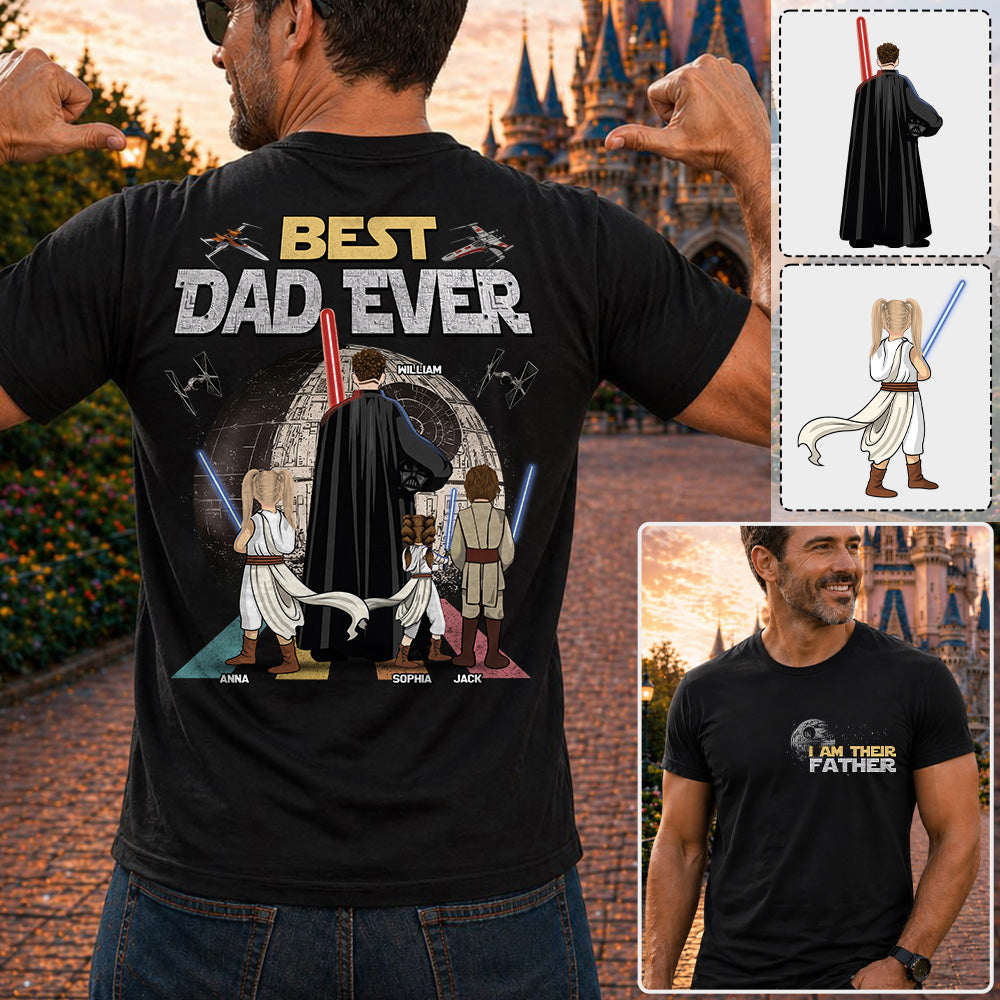 I Am Their Father Best Dad Ever - Personalized Shirt - Gift For Dad, Father's Day 2026 T1807