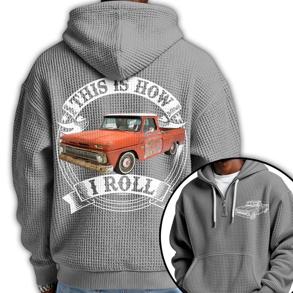 I'm Not Old I'm Classic Trucker Chevy C10 Graphic Personalized Car's Photo Quarter Zip Hoodie Hv01