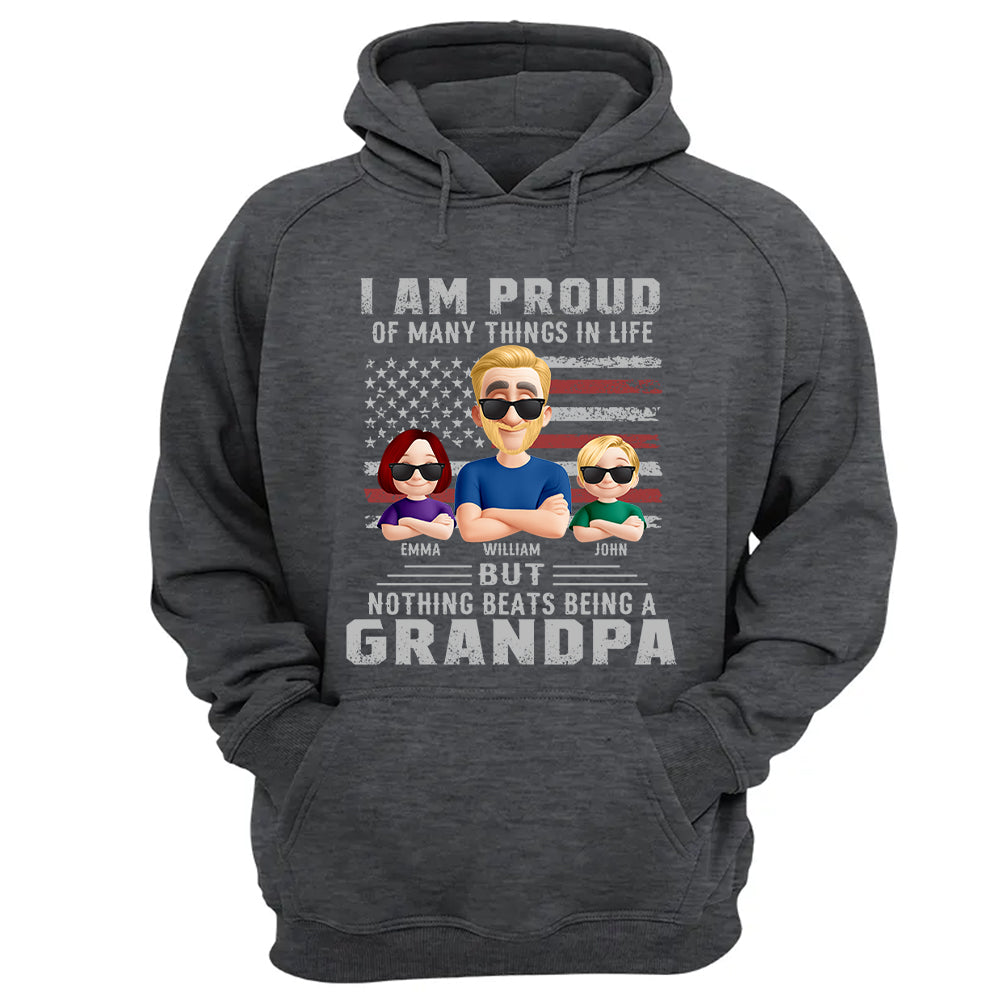 I Am Proud Of Many Things In Life But Nothing Beats Being A Grandpa, Personalized Shirt, Gift For Dad T1807 Nh00