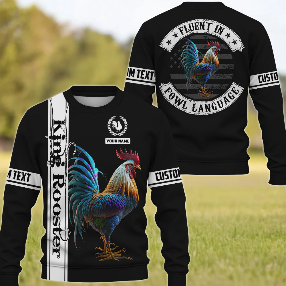 Fluent in Fowl Language, Personalized Rooster Shirt, Gift For Rooster Lover T1807 Pt99