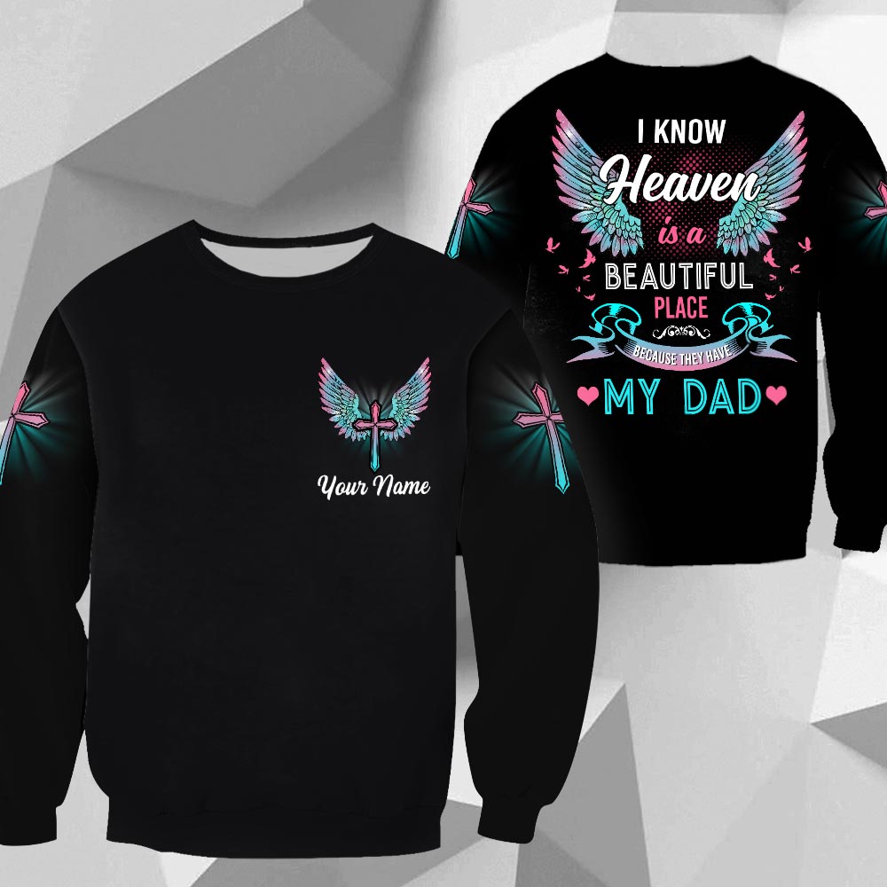 I Know Heaven Is A Beautiful Place - Personalized Memorial All Over Print Shirt