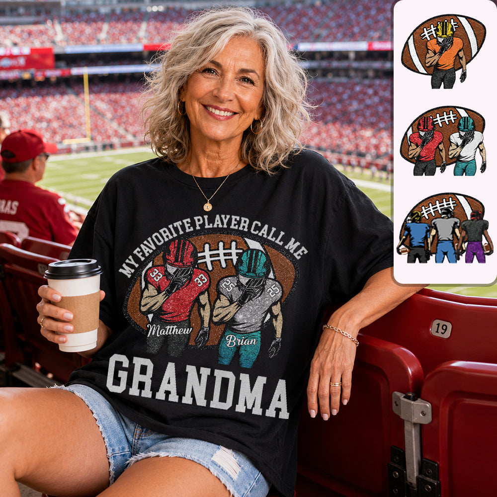 My Favorite Player Call Me Mom Grandma Personalized Football Mom Grandma Shirt Gift For Sport Family T1807 TH23