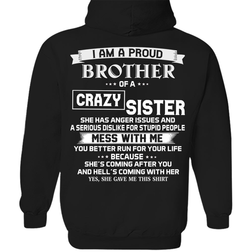 I Am A Proud Brother Of A Crazy Sister Shirt Perfect Gift For Brother