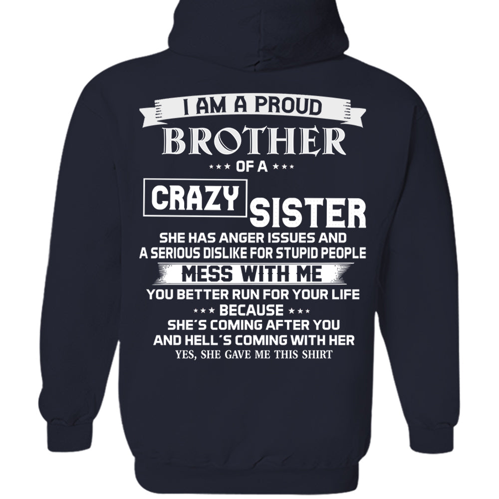 I Am A Proud Brother Of A Crazy Sister Shirt Perfect Gift For Brother