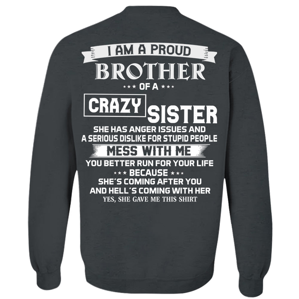 I Am A Proud Brother Of A Crazy Sister Shirt Perfect Gift For Brother