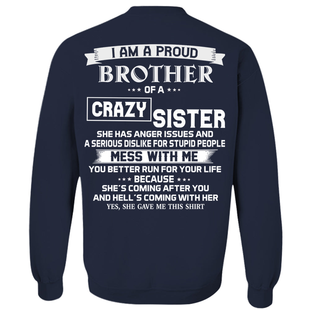 I Am A Proud Brother Of A Crazy Sister Shirt Perfect Gift For Brother