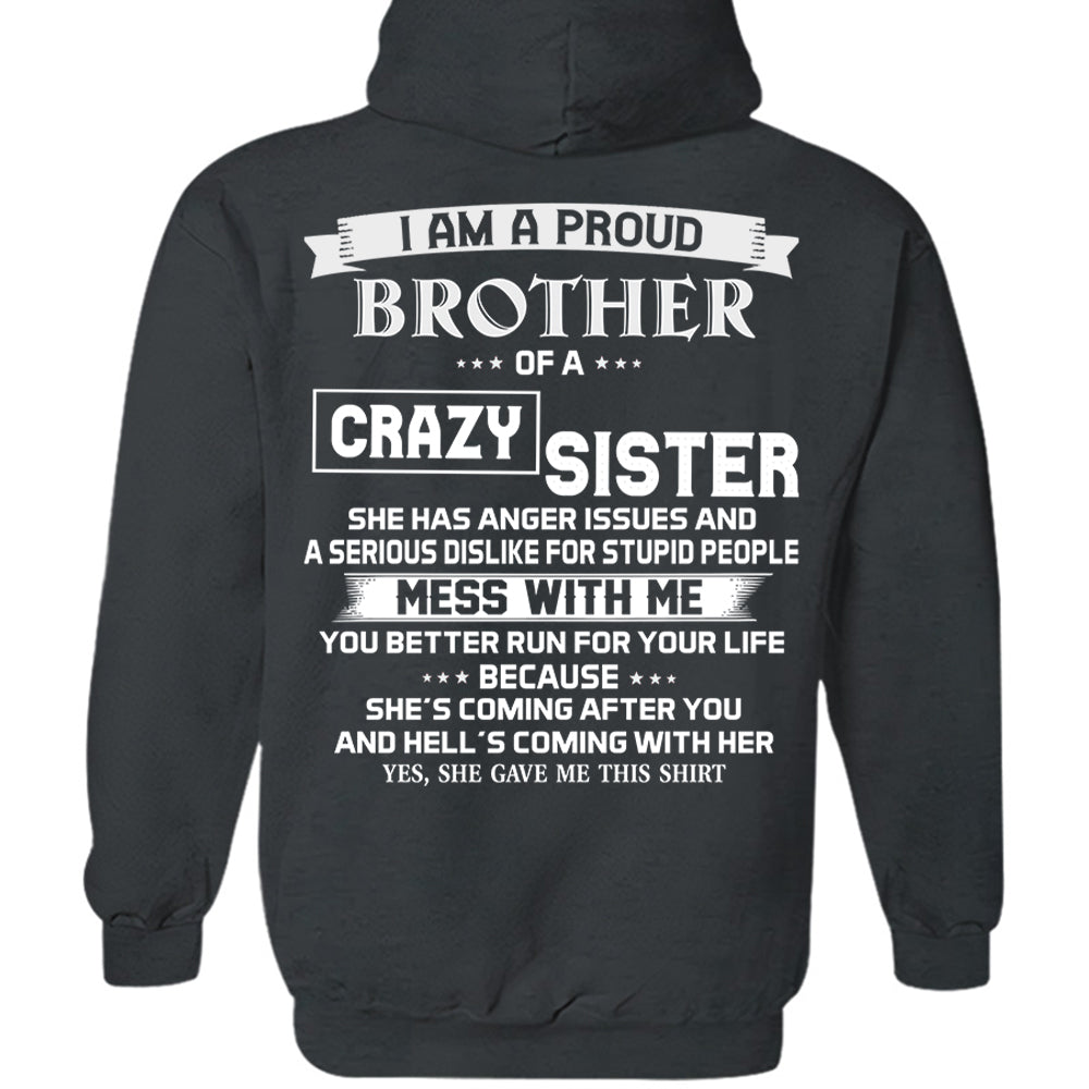 I Am A Proud Brother Of A Crazy Sister Shirt Perfect Gift For Brother