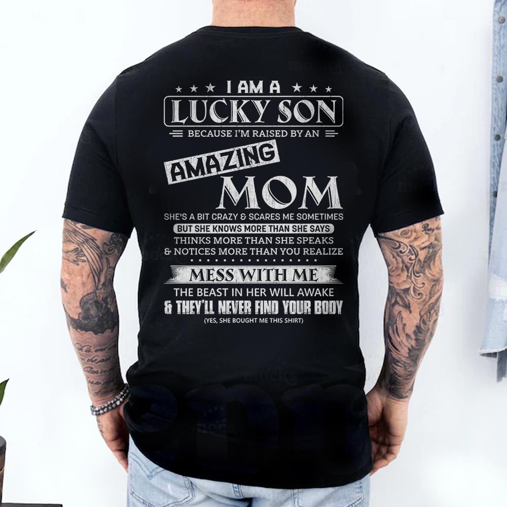 I Am A Lucky Son And Amazing Mom Shirt Shirt Perfect Gift For Son From Mom