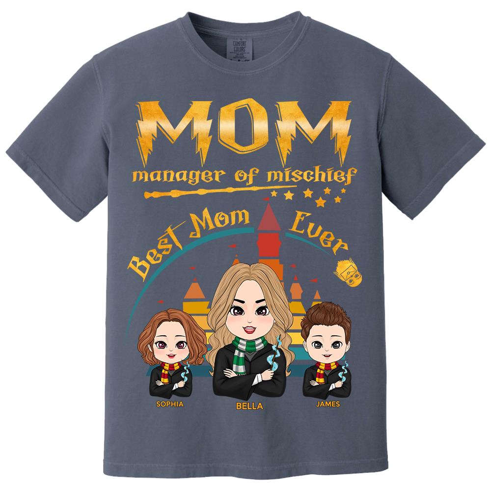 Customized Wizard Mom Shirt Manager Of Mischief Mom, Best Mom Ever, Mother's Day Gift L0411 Hv01