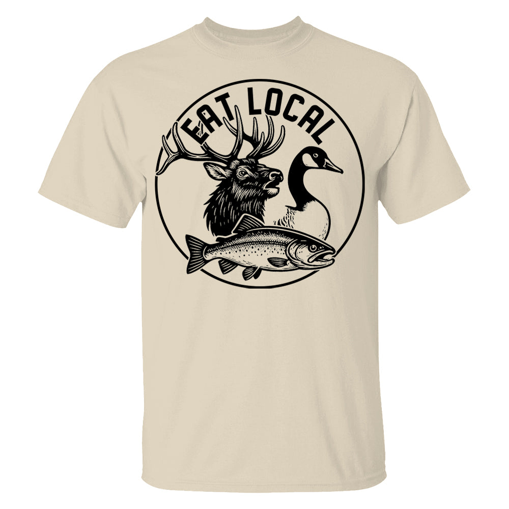 Personalized Eat Local Shirt For Hunting Lovers Pt99