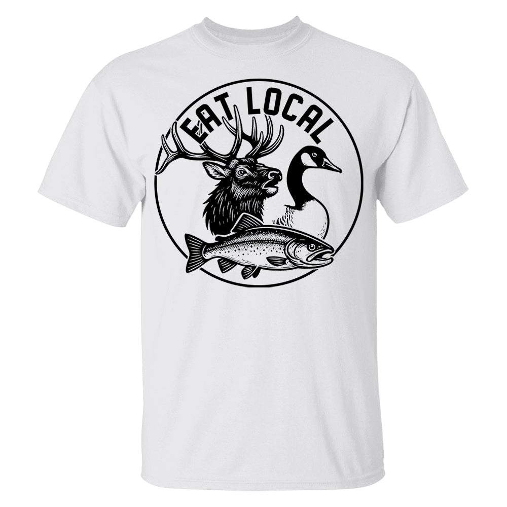 Personalized Eat Local Shirt For Hunting Lovers Pt99