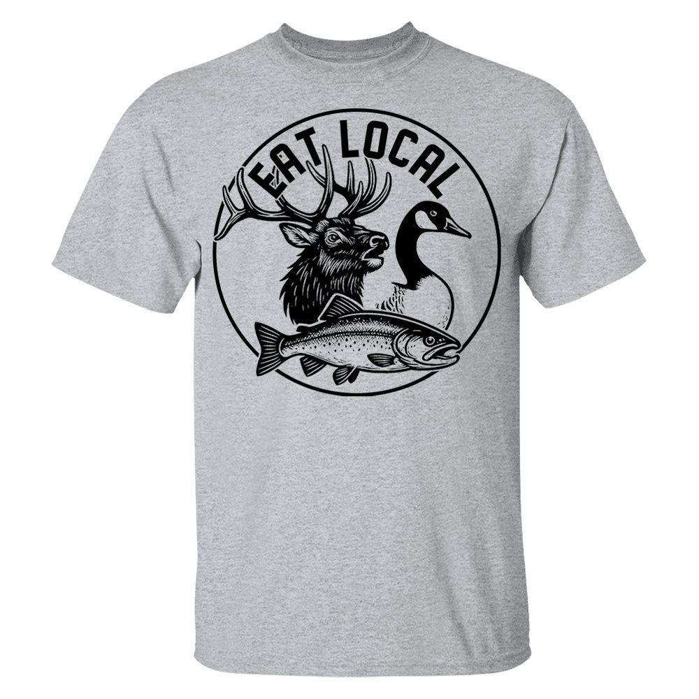 Personalized Eat Local Shirt For Hunting Lovers Pt99