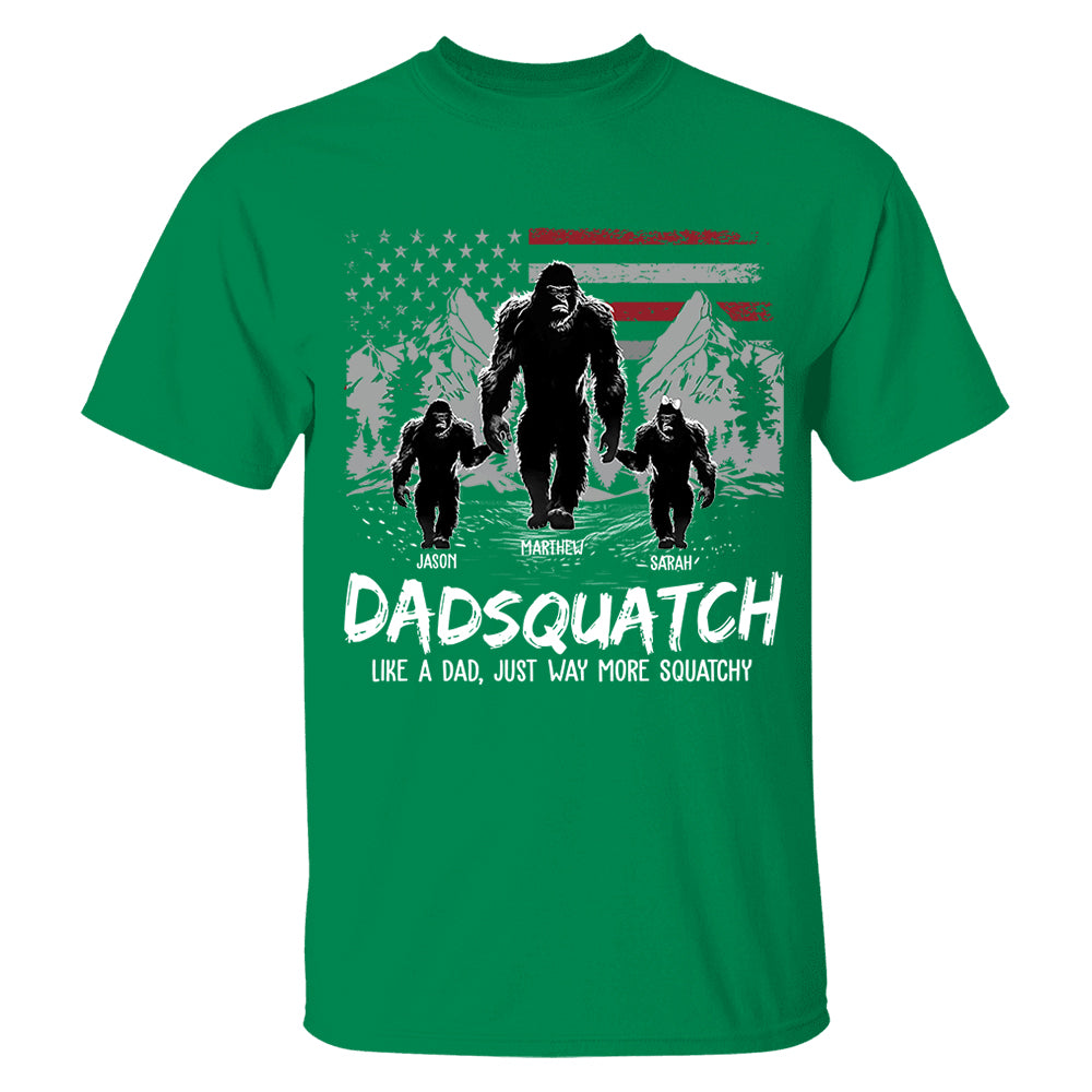 Personalized Papaquatch, Like A Grandpa, Just Way More Squatchy - Father's Day Gift, 4th Of July