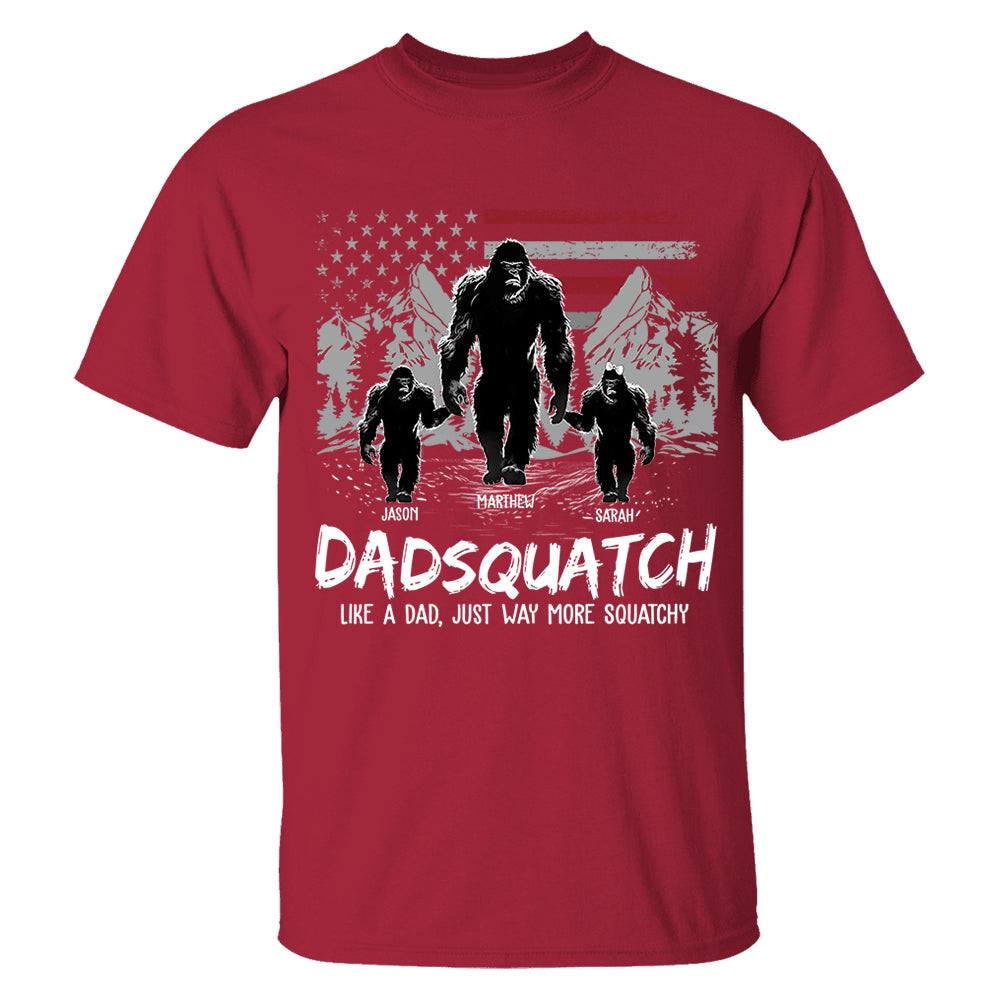 Personalized Papaquatch, Like A Grandpa, Just Way More Squatchy - Father's Day Gift, 4th Of July