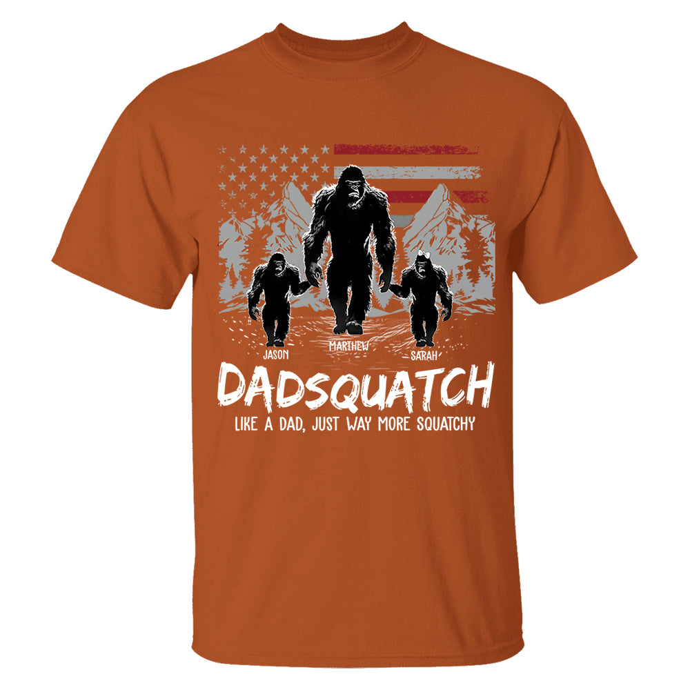 Personalized Papaquatch, Like A Grandpa, Just Way More Squatchy - Father's Day Gift, 4th Of July
