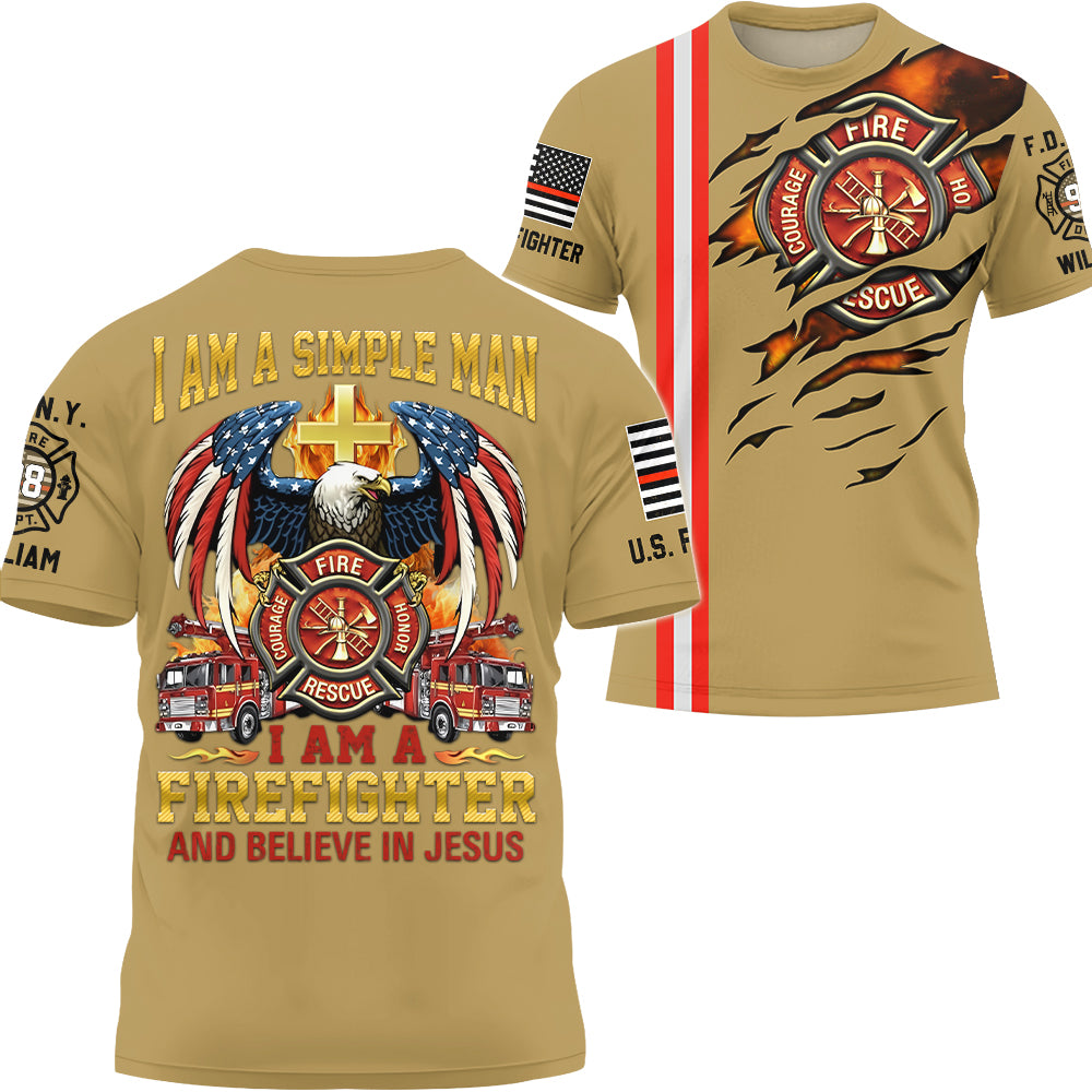 I Am A Simple Man I Am A Firefighter And Believe In Jesus, Personalized Shirt, Gift For Firefighter T1807 Hv01