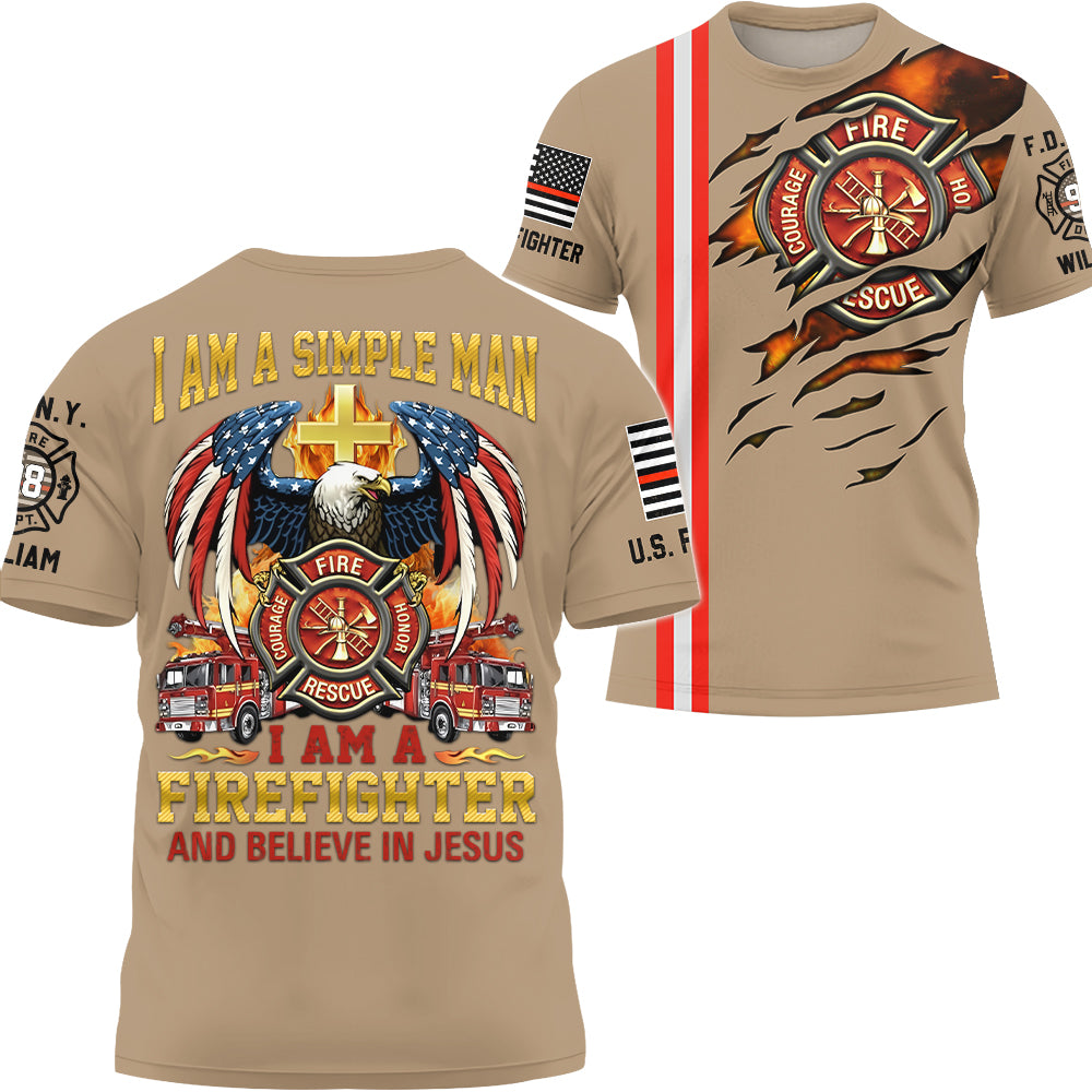 I Am A Simple Man I Am A Firefighter And Believe In Jesus, Personalized Shirt, Gift For Firefighter T1807 Hv01