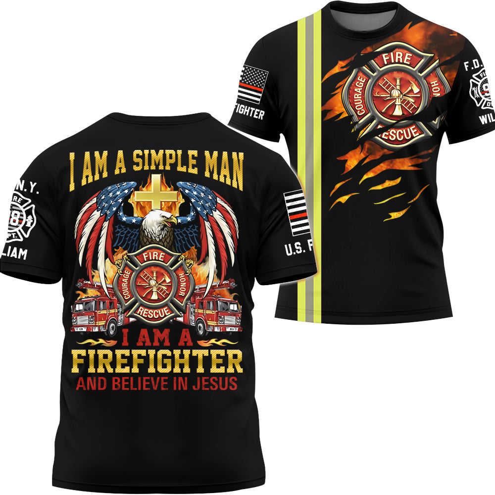 I Am A Simple Man I Am A Firefighter And Believe In Jesus, Personalized Shirt, Gift For Firefighter T1807 Hv01
