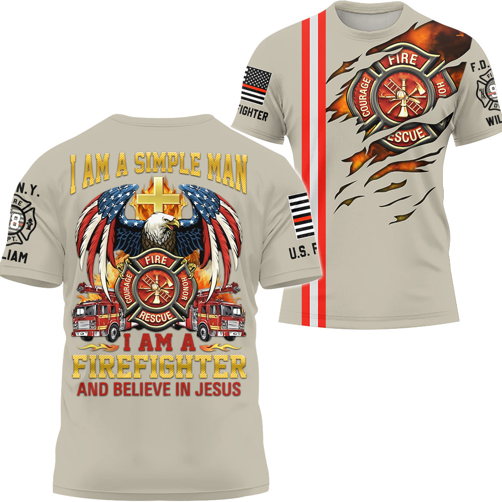 I Am A Simple Man I Am A Firefighter And Believe In Jesus, Personalized Shirt, Gift For Firefighter T1807 Hv01