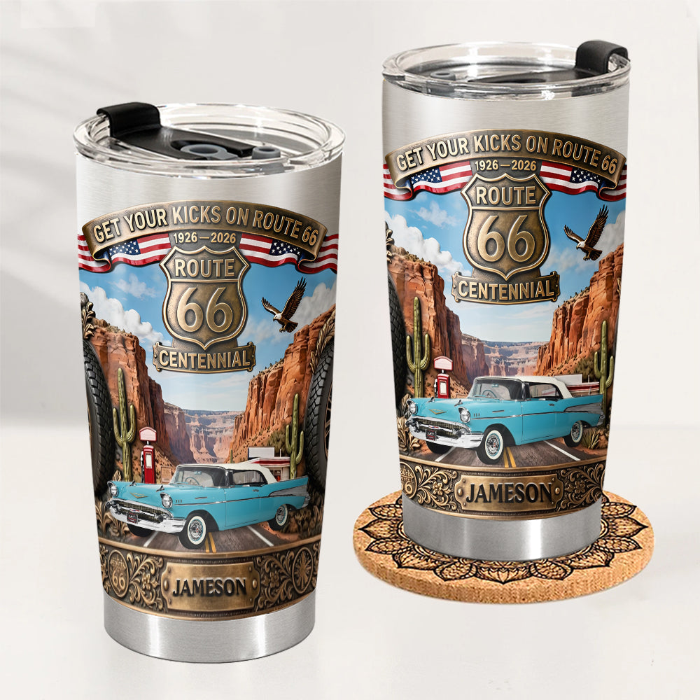 Get Your Kicks On Route 66 - Custom Photo Centennial Century Celebration Tumber - Gift for Car Lovers A2110 Li29