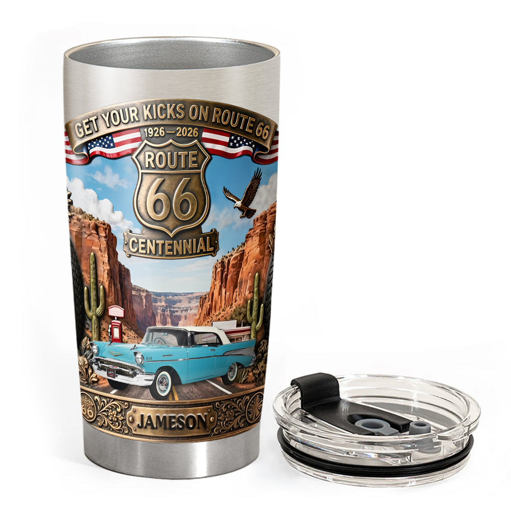 Get Your Kicks On Route 66 - Custom Photo Centennial Century Celebration Tumber - Gift for Car Lovers A2110 Li29