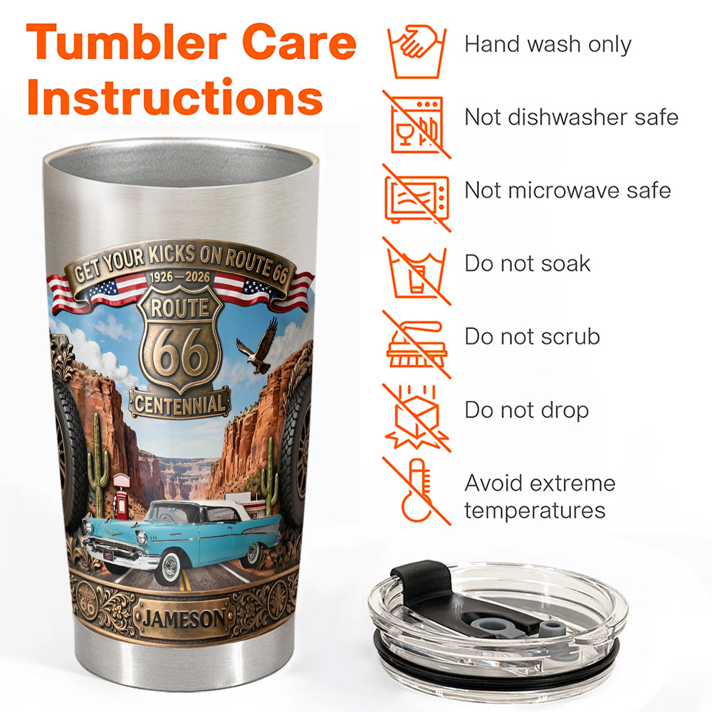 Get Your Kicks On Route 66 - Custom Photo Centennial Century Celebration Tumber - Gift for Car Lovers A2110 Li29