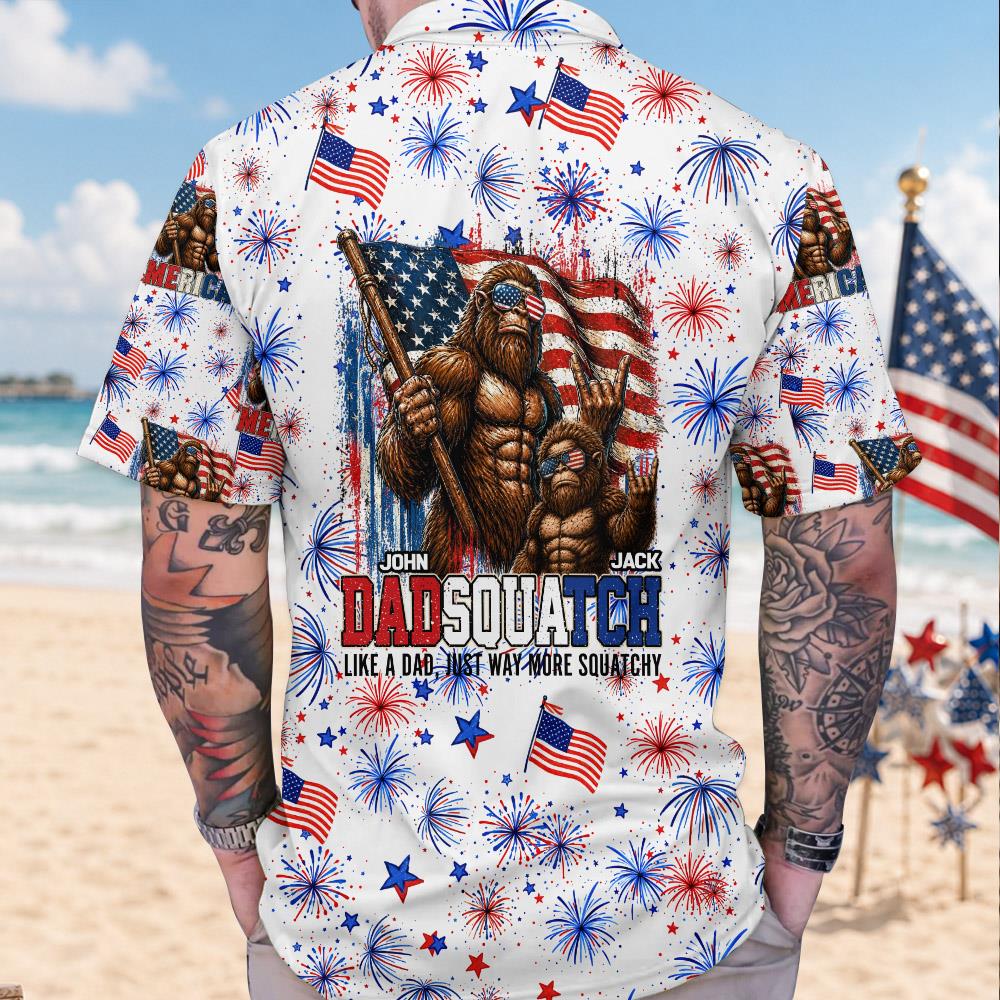 Dadsquatch Like A Dad, Just Way More Squatchy, 4th Of July Firework Bigfoot Hawaiian Shirt Independence Day Aloha Shirt Bigfoot Shirts, 4th Of July Gift USA Flag Shirt T1807 Nh00