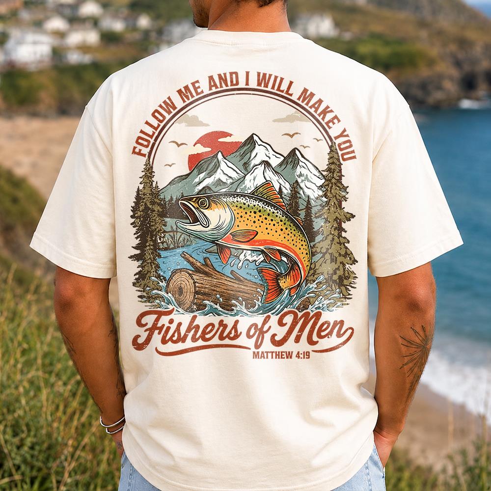 Follow Me and I Will Make You Fishers of Men Shirt - Matthew 4:19 Christian Fishing Shirt Hv01