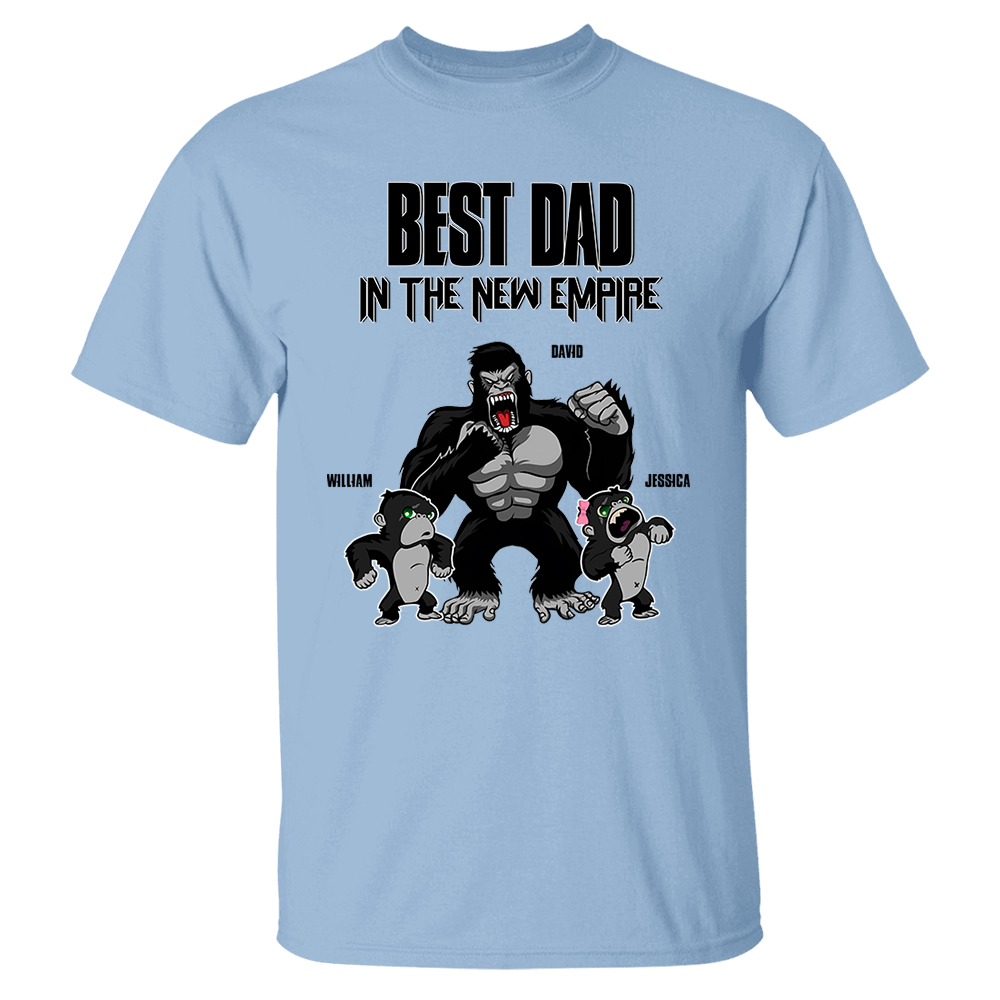 Best Dad In The New Empire Personalized Shirt Gift For Dad - Father's Day Gift
