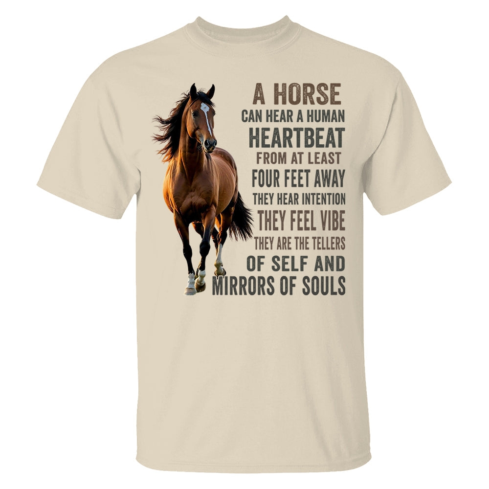 Custom Upload Photo Horse A Horse Can Hear A Human Heartbeat Shirt For Horse Lovers Li29