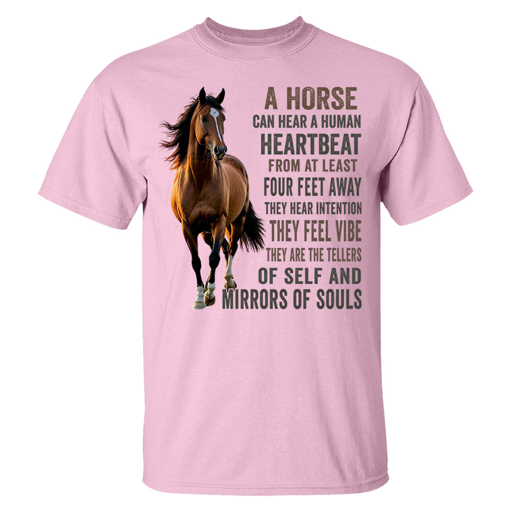Custom Upload Photo Horse A Horse Can Hear A Human Heartbeat Shirt For Horse Lovers Li29