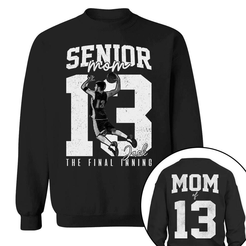 Senior Basketball Mom Shirt, The Final Inning, Custom Photo Player Basketball Mom Shirt, Senior Basketball Mom Gift T1807 T24