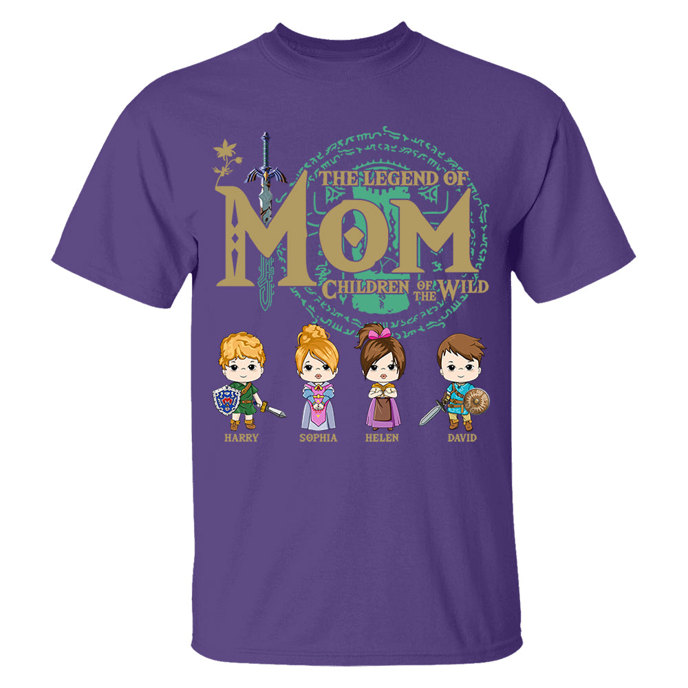 The Legend Of Mom, Children Of The Wild - Personalized Shirt Gift For Mom DO98