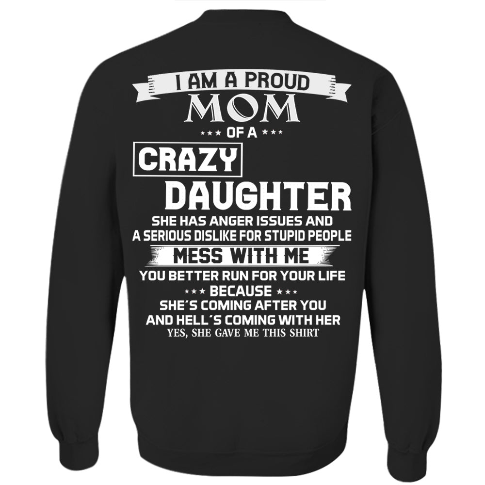 I Am A Proud Mom Of A Crazy Daughter Shirt Perfect Gift For Mom