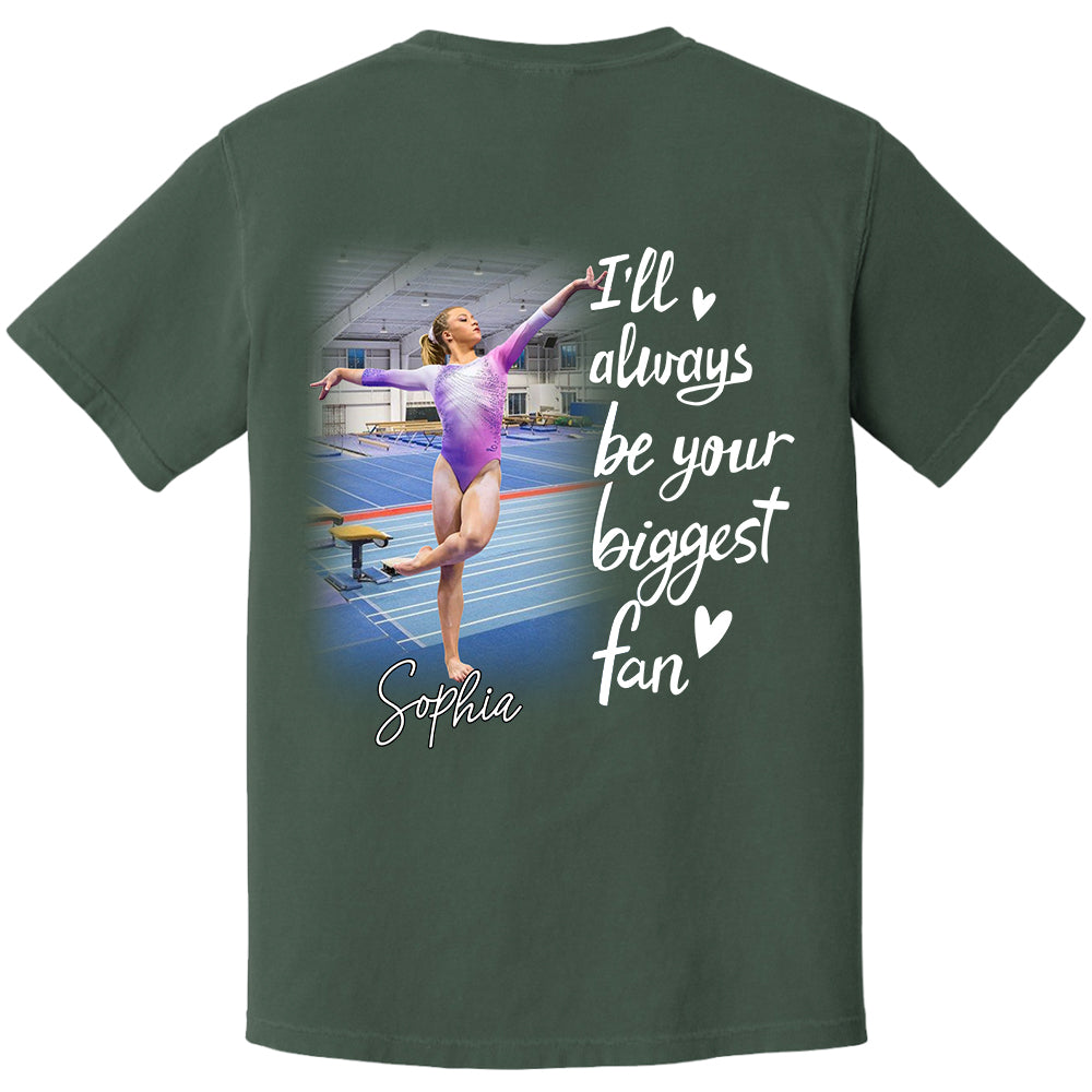 I'll Always Be Your Biggest Fan Personalized Gift For Gymnast Family A2110 TH23
