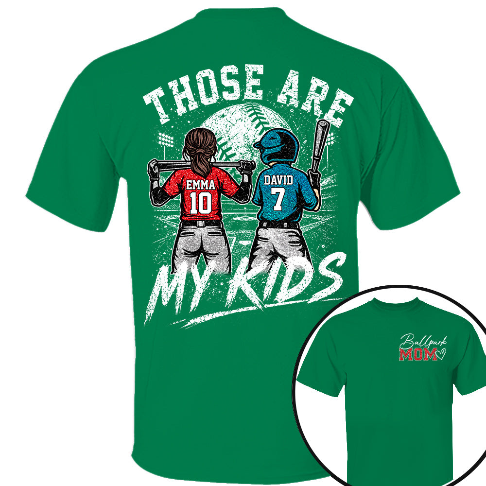 Personalized Baseball Softball Mom Ballpark Mom Shirt Those Are My Kids Sweatshirt Gift For Sport Family Na02 Nh00