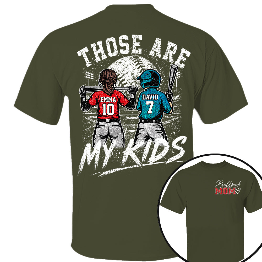 Personalized Baseball Softball Mom Ballpark Mom Shirt Those Are My Kids Sweatshirt Gift For Sport Family Na02 Nh00
