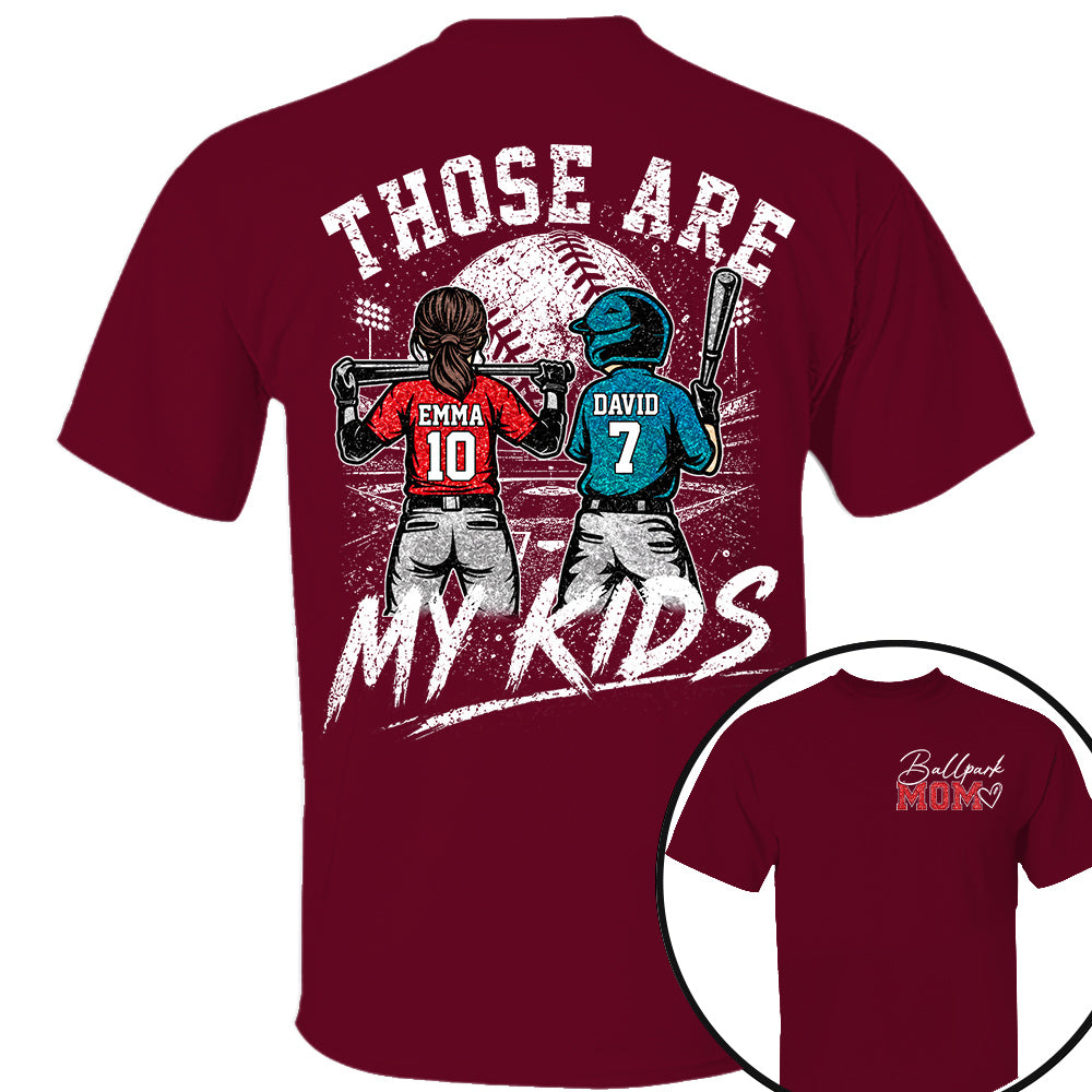Personalized Baseball Softball Mom Ballpark Mom Shirt Those Are My Kids Sweatshirt Gift For Sport Family Na02 Nh00