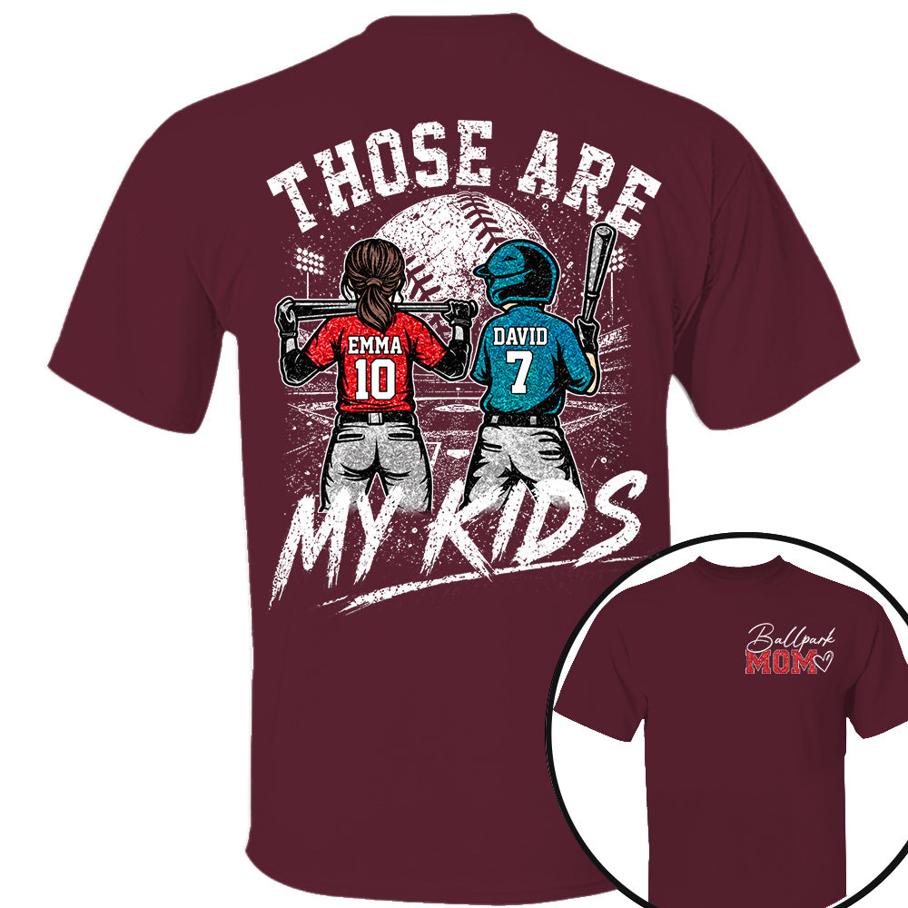 Personalized Baseball Softball Mom Ballpark Mom Shirt Those Are My Kids Sweatshirt Gift For Sport Family Na02 Nh00