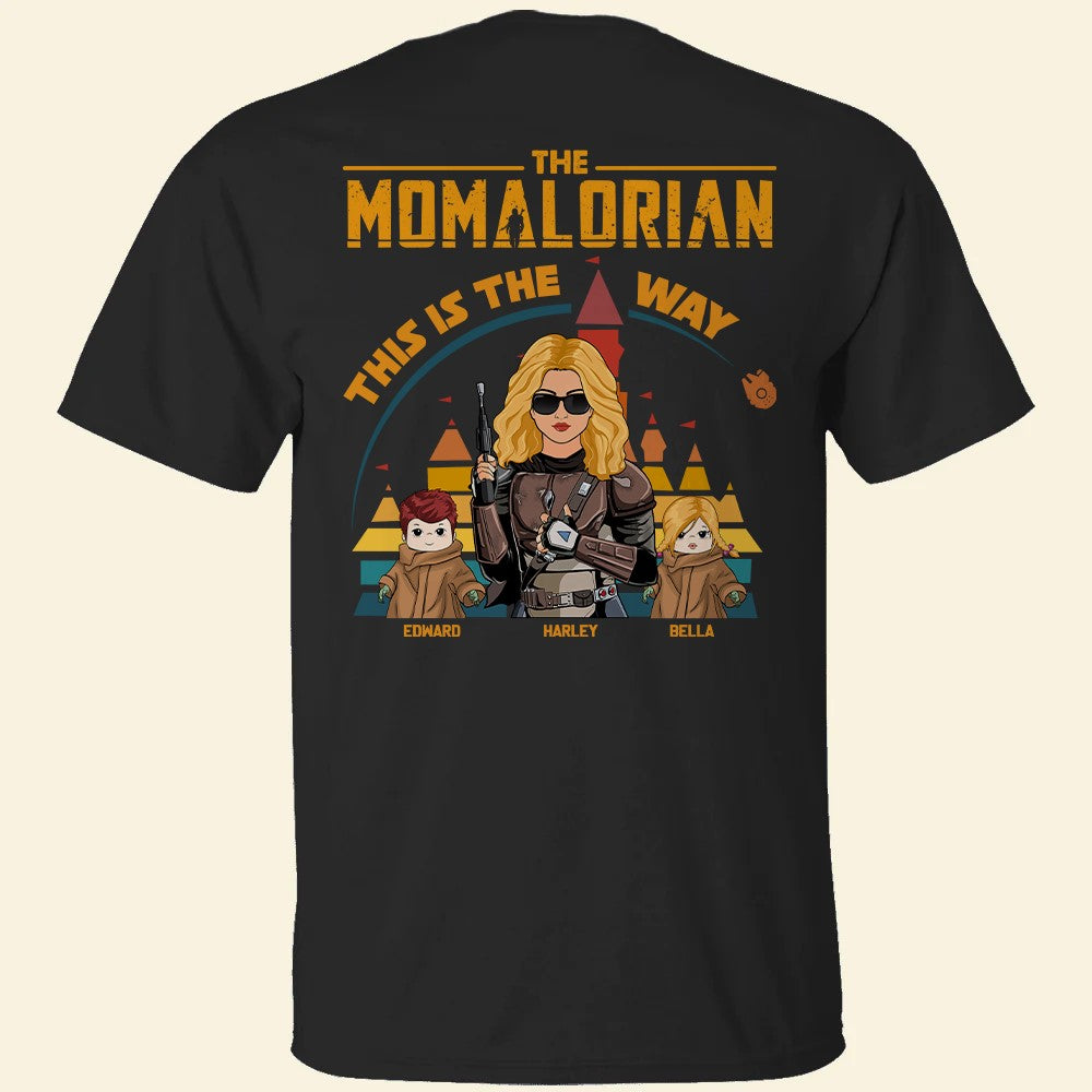 The Momalorian This Is The Way - Personalized Back Print Shirt For Mom - Mother's Day Gift For Her
