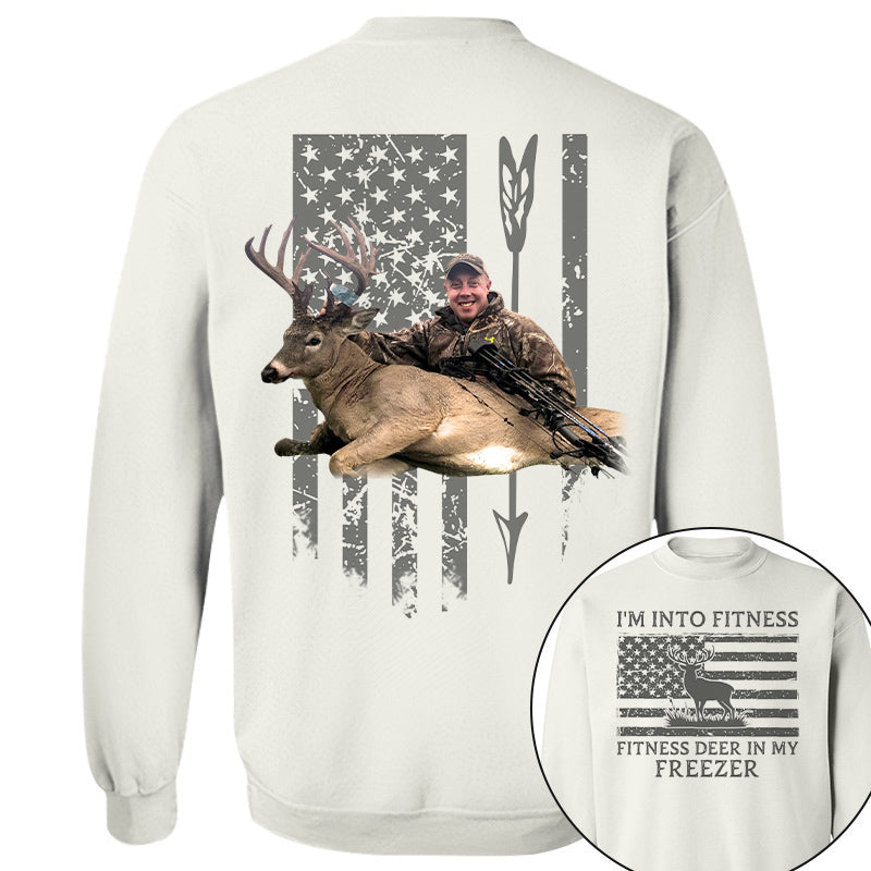 I'm Into Fitness Fitness Deer in My Freezer Shirt - Custom Photo Hunting Shirt Vrs2 A2110 Pt99