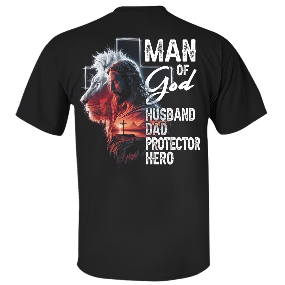 Man Of God Husband Dad Protector Hero, Personalized Shirt Gift For Dad, Father's Day Gift Do98